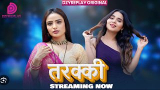 Tarakki 2026 Dzyreplay Hindi Hot Web Series Ep01 HD Watch