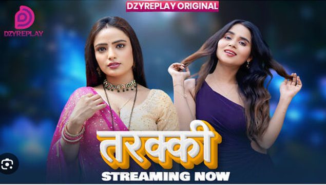 Tarakki 2026 Dzyreplay Hindi Hot Web Series Ep01 HD Watch